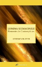 Lumina şi imaginile : elemente ale contemplaţiei