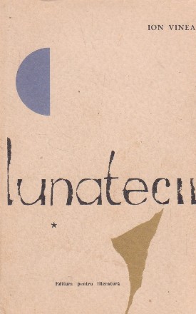 Lunatecii, Volumele I si II
