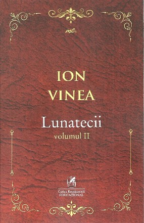 Lunatecii. Volumul II