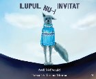 Lupul nu-i invitat