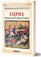 Lupul - monstrul evului mediu?