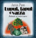 Lupul, tapul si varza. Fabule si istorioare