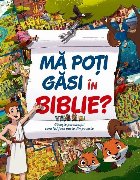 Mă poţi găsi în Biblie?