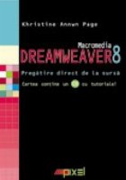 coperta MACROMEDIA DREAMWEAVER 8 - PREGATIRE DIRECT DE LA SURSA