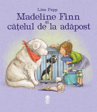 Madeline Finn şi căţelul de la adăpost
