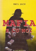 Mafia e cu noi - proza umoristica -