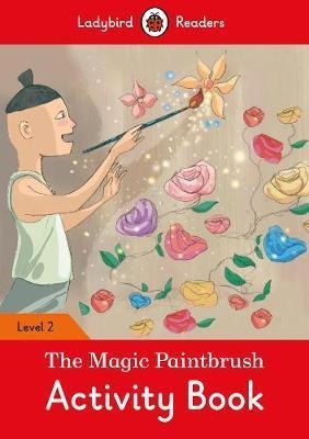 Magic Paintbrush Activity Book - Ladybird Readers Level 2