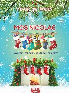 Magie de iarnă : Moş Nicolae