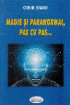 Magie si paranormal, pas cu pas...