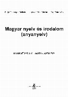 Magyar nyelv és irodalom (anyanyelv)
