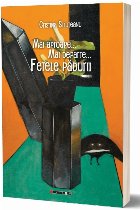 Mai aproape... mai departe... Fetele pădurii