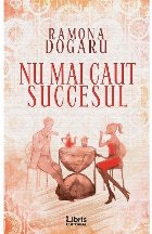 Nu mai caut succesul