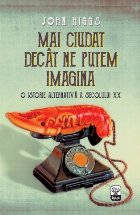 Mai ciudat decât putem imagina