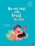 Nu-mi mai este frică de câini