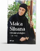Maica Siluana cuvânt şi slujire