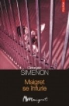Maigret infurie