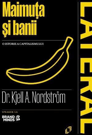 Maimuţa şi banii : o istorie a capitalismului