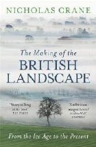Making Of The British Landscape