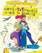 Mami şi tati se poartă ciudat în vacanţă