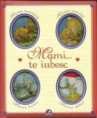 Mami...te iubesc
