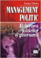 coperta Management politic. Elaborarea politicilor si guvernarea