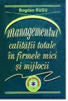 Managementul calitatii totale firmele mici