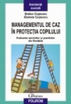 Managementul caz protectia copilului Evaluarea