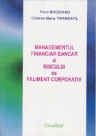 Managementul Financiar Bancar Riscului Faliment