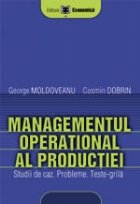 Managementul operational productiei Studii caz