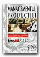 MANAGEMENTUL PRODUCTIEI MANUAL PENTRU CLASA