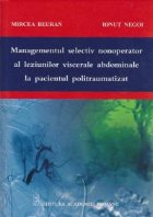 Managementul selectiv nonoperator al leziunilor viscerale abdominale la pacientul politraumatizat