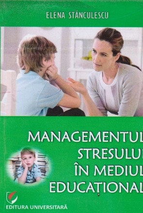 Managementul stresului in mediul educational