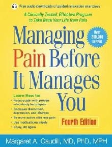 Managing Pain Before It Manages You, Fourth Edition