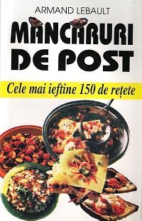 Mancaruri de post-cele mai ieftine 150 de retete