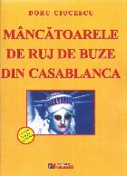 Mancatoarele de ruj de buze din Casablanca