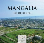 Mangalia 100 repere