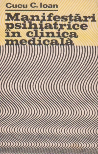 Manifestari psihiatrice in clinica medicala