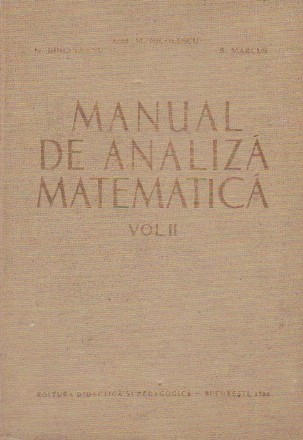 Manual de analiza matematica, Volumul al II-lea