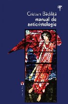 Manual anticristologie studii dosar biblic