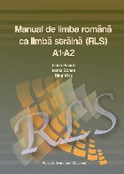 Manual de limba romana ca limba straina (RLS) A1-A2