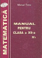 Manual de matematica (clasa a XII-a) (M1)