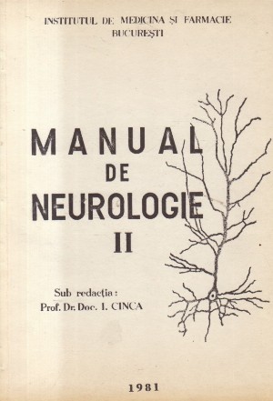 Manual de neurologie, II - Patologia Neurologica (Pentru uzul studentilor)