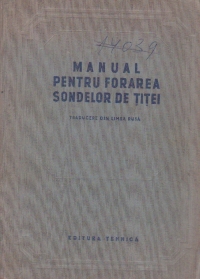Manual pentru forarea sondelor de titei