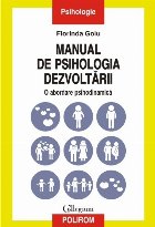 Manual de psihologia dezvoltarii. O abordare psihodinamică