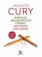 Manualul adolescentilor stresati, dar foarte inteligenti!