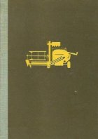 Manualul constructorului de masini agricole (vol.1)