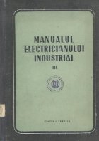 Manualul electricianului industrial, Volumul al III-lea