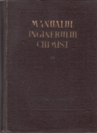 Manualul inginerului chimist (Vol 4) - Procese si aparate din tehnologia chimica