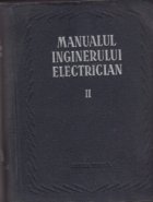 Manualul inginerului electrician Volumul lea