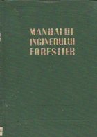 Manualul inginerului forestier Organizarea productiei